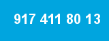 917 411 80 13